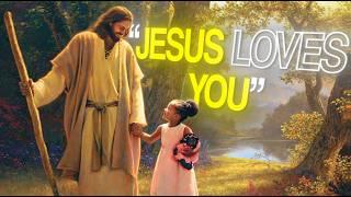 JESUS LOVES YOU! | Christian Edit