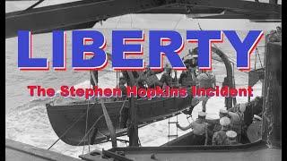 Liberty: The Stephen Hopkins Incident