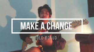 Make a Change - Ole Borud (Guitar Solo)