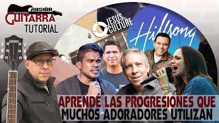 APRENDE LAS PROGRESIONES QUE MUCHOS  ADORADORES UTILIZAN | PROGRESIONES | MISION GUITARRA"