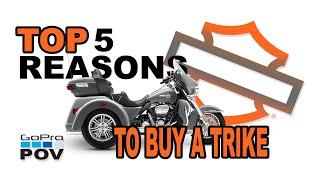 5 REASONS TO BUY A HARLEY DAVIDSON TRIKE (Rider POV)