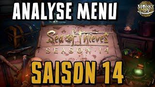 REVEAL & ANALYSE Menu SAISON 14 Sea of Thieves - #seaofthieves  @SeaOfThieves ‍