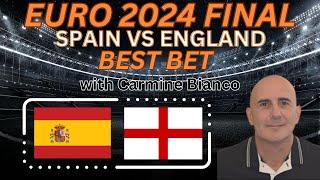 2024 EURO 2024 Final Picks, Predictions and Preview | England vs Spain Best Bets |  7/14/24