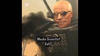 Mecha Scientist Edit|S.T Edit|Mr Saxobeat Slowed|#skibiditoilet#edit