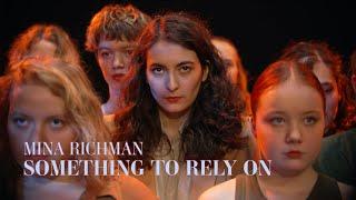 Mina Richman - Something to Rely On