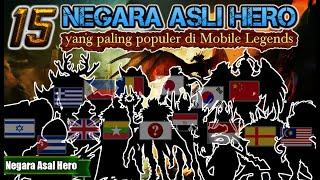 WAJIB TAHU !!  DAFTAR LENGKAP NEGARA ASAL HERO DI MOBILE LEGENDS YANG PALING POPULER  % AKURAT !!