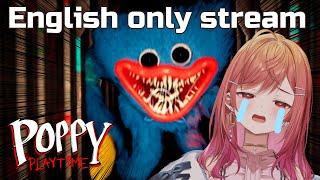 【English only stream】Using Senpai's taught words Poppy Playtime NOOOOO【hololive DEV_IS ReGLOSS】