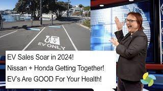 EcoTEC Episode 352 - EV Sales For 2024, Honda + Nissan Is Happening, EV's Good For You!