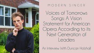 Voices of Tomorrows Songs: An Interview with Duncan Holzhall