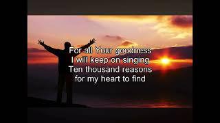 10,000 reasons (Bless the Lord) Matt Redman- @GloryToFatherGod (lyrics)