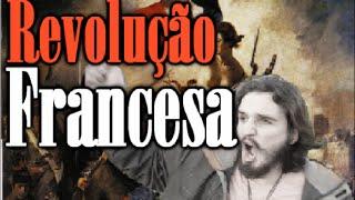 A REVOLUÇÃO FRANCESA! | Canal do Slow 11