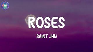 SAINt JHN - Roses (Lyrics)