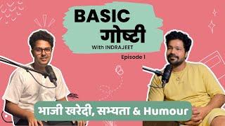 Basic Goshti With Indrajeet | Suvrat Joshi | Grocery shopping, Etiquettes, Civic sense & humour