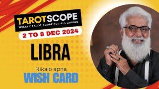 Libra Horoscope Weekly | 2 Dec - 8 Dec | Tarot Scope Reading | Liaqat Jogi | Wish Card Special