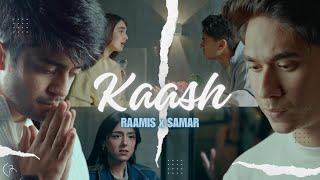 KAASH - RAAMIS x SAMAR JAFRI (MUSIC VIDEO) | her (EP)