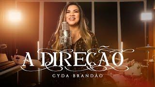 Hino pra congresso de irmãs e Círculo de Oração - Cyda Brandão | A Direção - (Music Session Oficial)
