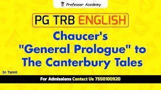 PG TRB ENGLISH - Chaucer's "General Prologue" (Unit I) | Professor Academy