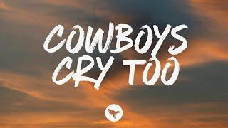 Kelsea Ballerini & Noah Kahan - Cowboys Cry Too (Lyrics)