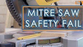 How NOT To Use A Mitre Saw