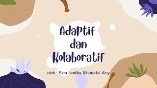 Adaptif dan Kolaboratif