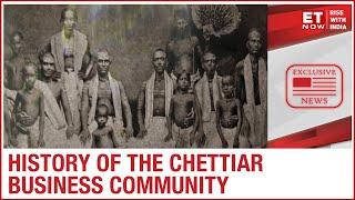 The journey of India's Chettiar business community | Diwali Special