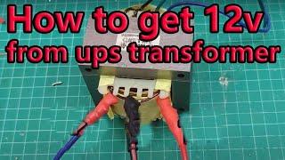 how to get 12v from ups transformer | 12 volt transformer