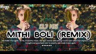 Mithi Boli (Remix) - Dance Floor - Dj KS - DJs OF DELHI - 2020