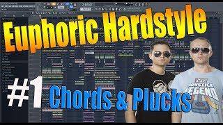 How to make: EUPHORIC HARDSTYLE  [EP.1 - Chords & Plucks] (DaTweekaz-Style)