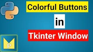 Create Colorful Buttons inside Application Window | Python Magix