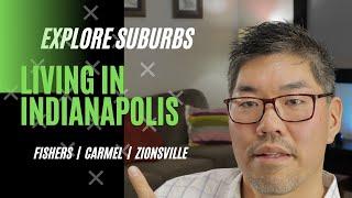 Best Suburbs to Live Near Indianapolis Indiana - Fishers | Carmel | Zionsville