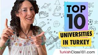 Top 10 Universities in Turkey | Turkish Culture