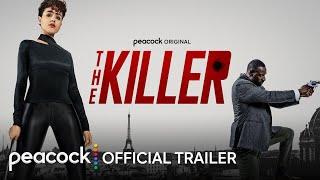 The Killer | Official Trailer | Peacock Original