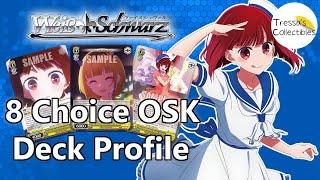 Oshi no Ko - 8 Choice Deck Profile [Weiss Schwarz]