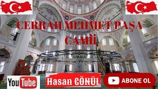 CERRAH MEHMET PAŞA CAMİİ