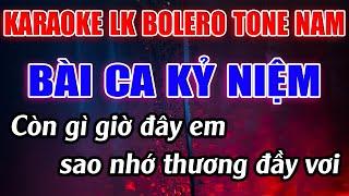 Liên Khúc Bolero Tone Nam Dễ Hát  -   Karaoke Bài Ca Kỷ Niệm  -   Karaoke Lâm Beat  -   Beat Mới