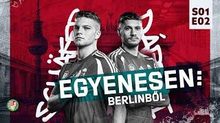 EGYENESEN | S01 E02 | BERLINBŐL