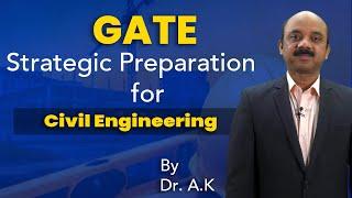 Strategic Preparation for  GATE Civil Engineering