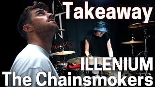 The Chainsmokers, ILLENIUM - Takeaway ft. Lennon Stella | TJ DRUM COVER