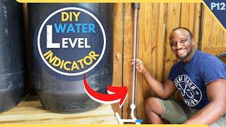 Rain Barrel System | CHEAP Water Level Indicator