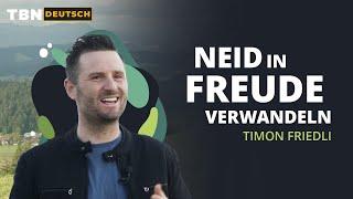 Neid vergiftet dein Herz - wähle Freude | Timon Friedli | Göttliche Prinzipien | TBN Deutsch