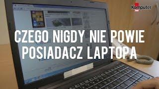 10 zdań, których nigdy nie powie posiadacz laptopa | NIepoważni #1 | Komputer Świat