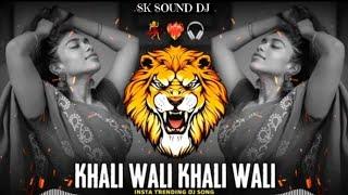 #dj  KHALI WALI KHALI WALI  - (BAMBAIYA STYLE MIX) || SK SOUND DJ ||