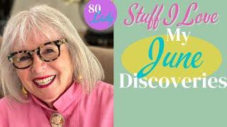 My June Discoveries