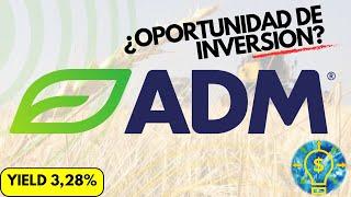 ¿Oportunidad de compra?, analizo ARCHER-DANIELS-MIDLAND, un gigante pasando obstáculos