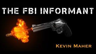 EP. 1: The FBI Informant