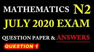 Mathematics N2 July 2020 Exam Paper Revision