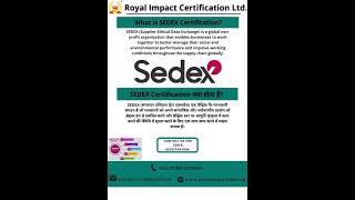 Sedex Certification, Sedex audits, SEDEX, Smeta audits #royalimpactcertificationltd  Call 9289152686