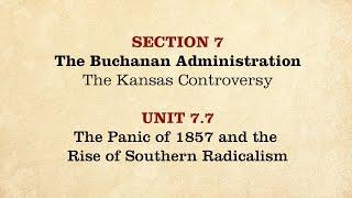 MOOC | The Panic of 1857 | The Civil War and Reconstruction, 1850-1861 | 1.7.7