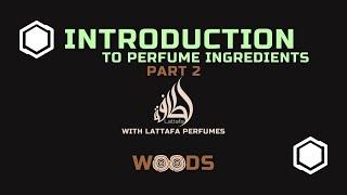 Woody & Mossy Notes Described and Lattafa perfumes per note.