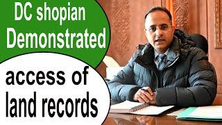 DC Shopian Demonstrated the application of online access to land records || Navdeep News ||